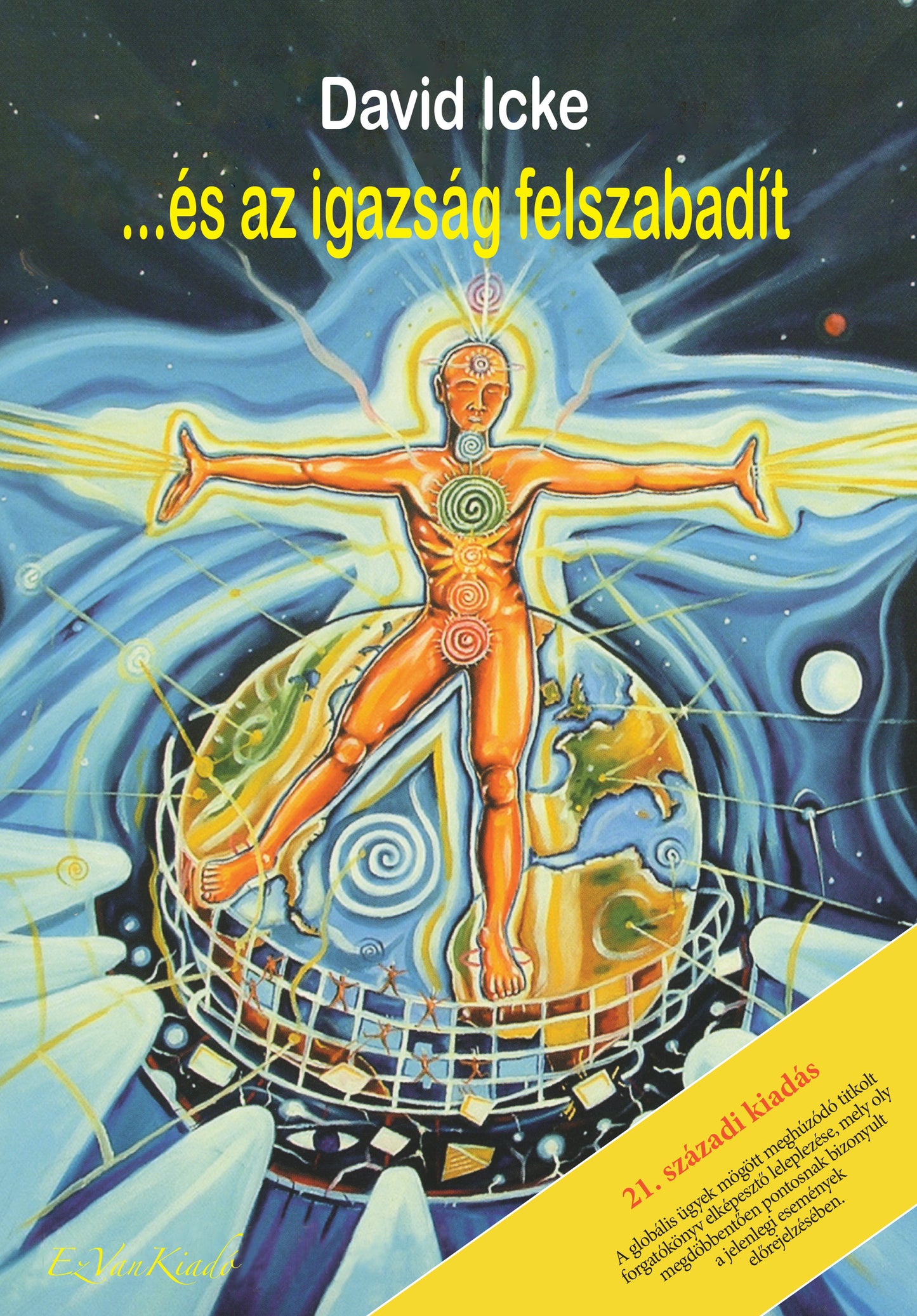 …és az igazság felszabadít I. kötet