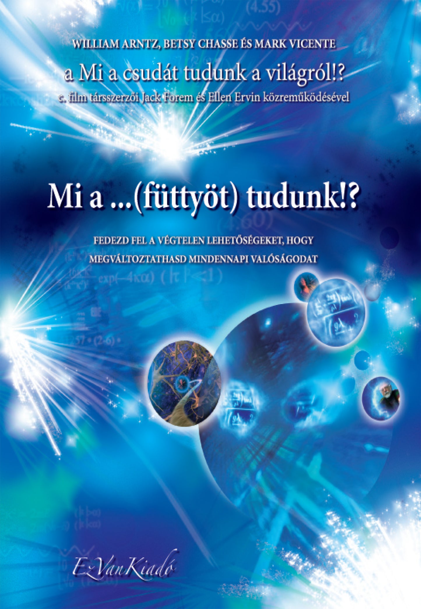 Mi a …(füttyöt) tudunk!?