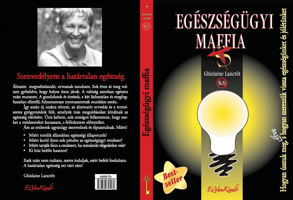 Ghislaine Lanctot : Egészségügyi Maffia