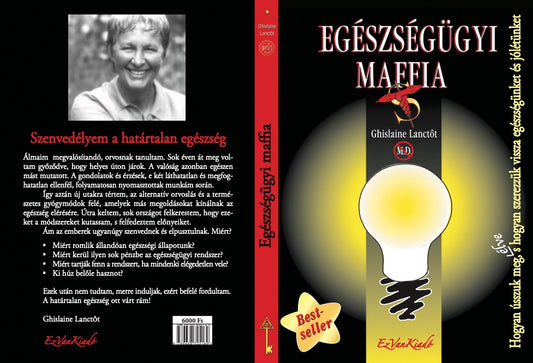Ghislaine Lanctot : Egészségügyi Maffia