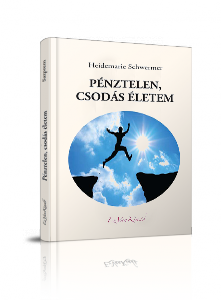 Pénztelen, csodás életem